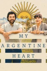 Моя аргентинская душа 2025 онлайн